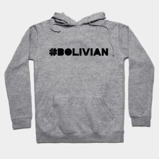 #Bolivian Hoodie